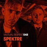 Spektre - Mutual Respekt 063