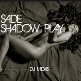 SADE - SHADOW PLAY