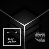 Deep Breath (Episode 001)
