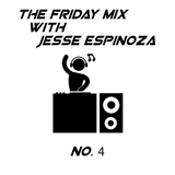 The Friday Mix - Number 4