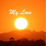 My Love