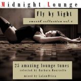 Midnight Lounge # Fly by Night # Smooth Collections Vol.6