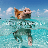Take Me To The Beach Bar