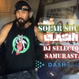 SOLAR Sound Clash Radio presents DJ Samurasta