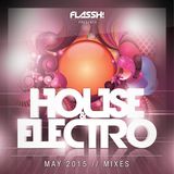 May 2015 - Electro & Progressive House Mix