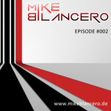 mike b lancero - episode 002