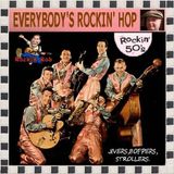 EVERYBODY'S ROCKIN' HOP