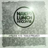 Naked Lunch PODCAST #173 - TOOLS PROJECT