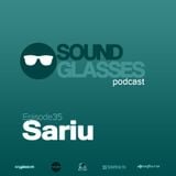Sound Glasses PODCAST Episode 35 - SARIU