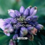Cadenza Podcast | 164 - Blond:ish (Cycle)