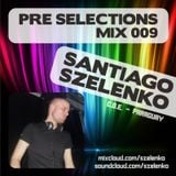 Santiago Szelenko @ PRE Selections #009