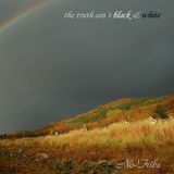 the truth ain´t black & white