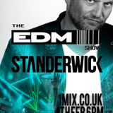 070 The EDM Show with Alan Banks & guest Standerwick