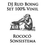 DJ Rud Boing - Set 100% em vinil.