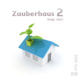 Zauberhaus 2 - Snap Jazz