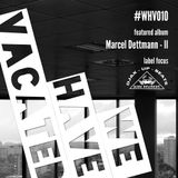 #whv010 | 24-11-2013 | Djax-Up-Beats | Marcel Dettmann - II