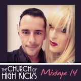 The Church of High Kicks Mixtape 14