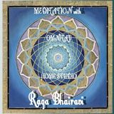 Meditation with Raga Bhairavi