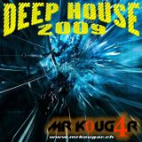 Deep House 2009
