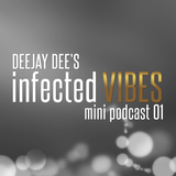 Infected VIBES - Mini podcast - 01
