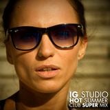 IG STUDIO - HOT SUMMER (Club Super Mix)