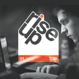 Trap presents... Rise Up #001 - WOZ (Black Butter)
