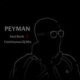 Peyman - Soul Bank 2 (Continuous Dj Mix)