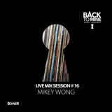 Back To Mine: Live Mix Sessions #16 MIKEY WONG