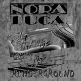 ChronoZone XX n°22 : Nora Luca - Kool Strings - Runderground/Massacrés Belge (09/07/2012)