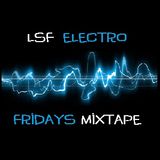 DRACO - LSF ELECTRO FRIDAYS MIXTAPE