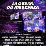 La Guilde du Mercredi 118 (S04E20) - Zoolander 2, Star Wars, glossaire des séries, débat esport