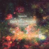 Dark Soul Project Presents Synestesia Radio Show Episode 002