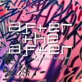 After the After ep. 67 by Fata Kiefer