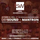 Episode 338 - Def Sound & DJ Mantron - October 10, 2015