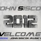John Siscok - Welcome 2012 mix 192 kbps
