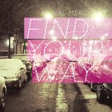 Kunal Merchant - Find Your Way 005 - 04.02.13