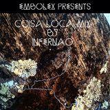 Coisa Loca Mix by Infernao