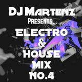 Electro & House Mix NO.4 By Martenz