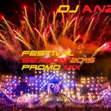ANZ - Festival Season 2015 Promo Mix