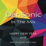 DanSonic In The Mix "HNY 2016"