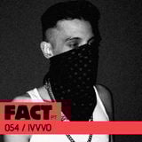FACT PT Mix 054: IVVVO