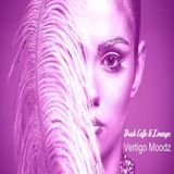 Drab Cafe & Lounge ~ Vertigo Moodz