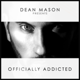 Dean Mason - Officially Addicted Podcast Ep #31