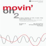 "movin'ON" pt. 2 @ Bar Gramophone Teaser - DaBreakOff