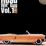 On The Road Wit' Gus Vol.1