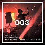 Jamie George - King Apparel x RKS Mix (May 2014)