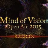 2015-7-4 Mind of Vision KURO LIVE TECHNO SET