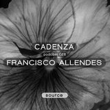 Cadenza Podcast 026 (Source) - Francisco Allendes