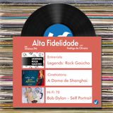 Alta Fidelidade | 09.06.2015 | Lançamento do LP 'Legends: Rock Gaúcho'