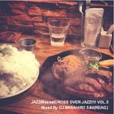 JAZZ/Bossa/CROSS OVER JAZZ!!!!! VOL.3